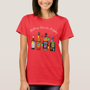 Making Spirits Bright Funny Liquor Kerstmis T-shirt