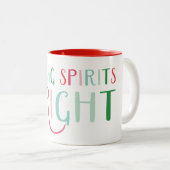 Making Spirits Bright Kerstfeestdag Tweekleurige Koffiemok (Voorkant rechts)