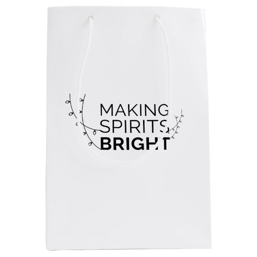 Making Spirits Bright - Moderne vakantietypografie Medium Cadeauzakje (Voorkant)