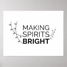 Making Spirits Bright - Moderne vakantietypografie Poster