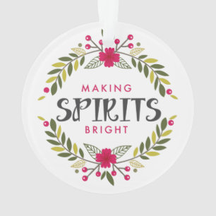Making Spirits Bright Wreated Kerstannament Ornament