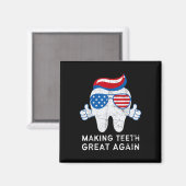 Making Teeth Great Again 4 juli Amerika Verenigde Magneet (Voorkant / Achterkant)
