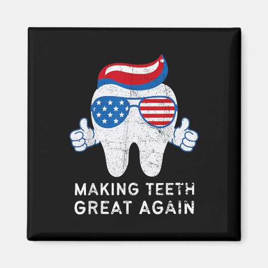 Making Teeth Great Again 4 juli Amerika Verenigde Magneet (Voorkant)
