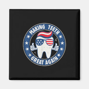 Making Teeth Great Again 4 juli mondgezondheid D Magneet
