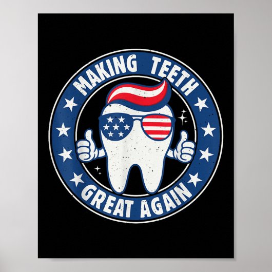 Making Teeth Great Again 4 juli mondgezondheid D Poster (Voorkant)