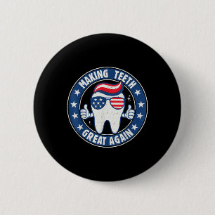 Making Teeth Great Again 4 juli mondgezondheid D Ronde Button 5,7 Cm
