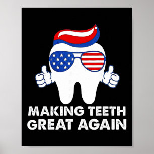 Making Teeth Great Again Grappige Tanden Trump Haa Poster