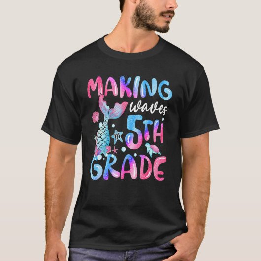 Making Waves In 5th Grade Fish Tail Tie Dye Back T T-shirt (Voorkant)
