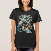 Making Waves Mermaid: Whimsical Ocean Lover T-shirt (Voorkant)