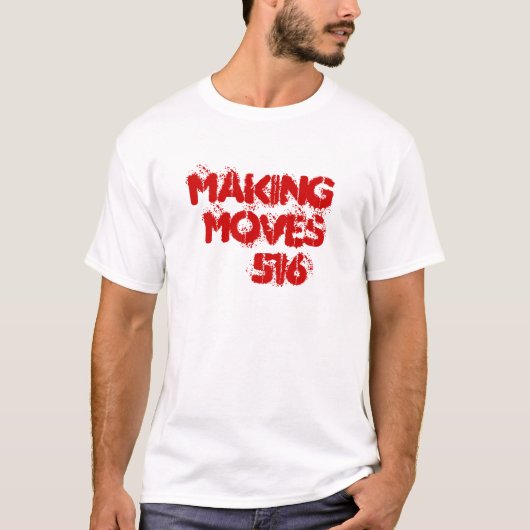      MAKINGMOVES         516 T-SHIRT (Voorkant)