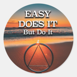 Makkelijk doet het Herstelmotto Zonsopgang Ronde Sticker