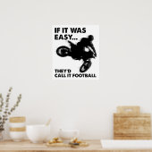 Makkelijk is Voetbal Grappige Poster (Keuken)