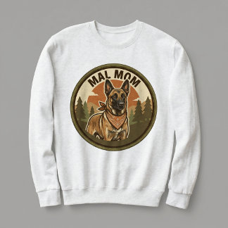 Mal Mom Crewneck Belgische Mechelse Herder Hond Mo Trui