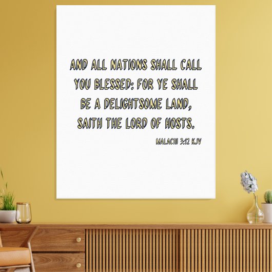 Malachi 3:12 Bijbelverse KJV Wall Art Canvas Afdruk (Insitu (Woonkamer))