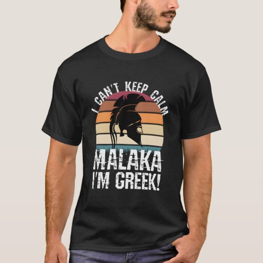 Malaka I Am Greek Proud Greek Spans T-shirt (Voorkant)