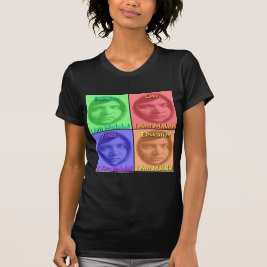 Malala Love Peace Education Equality T-shirt (Voorkant)