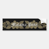 Malama Pono Bumpersticker (Voorkant)