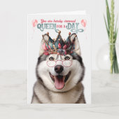 Malamute Dog Queen voor een dag Funny Birthday Kaart (Voorkant)