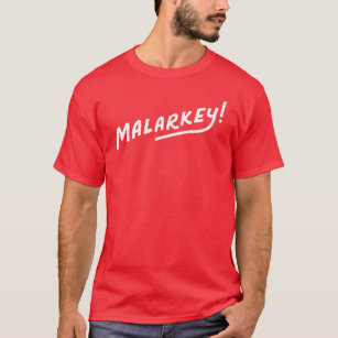 "Malarkey" - Geen Malarkey Biden 2020 T-shirt