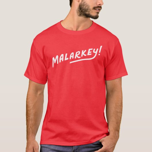 "Malarkey" - Geen Malarkey Biden 2020 T-shirt (Voorkant)