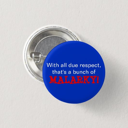 "Malarky!" Knoop Ronde Button 3,2 Cm (Voorkant /achterkant)