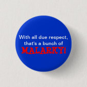 "Malarky!" Knoop Ronde Button 3,2 Cm (Voorkant)