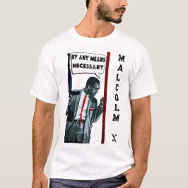 Malcolm X - Door Elke Middel T-Shirt