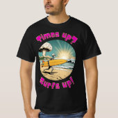 Malen omhoog? Surft omhoog! surf tot je dood gaat T-shirt (Voorkant)