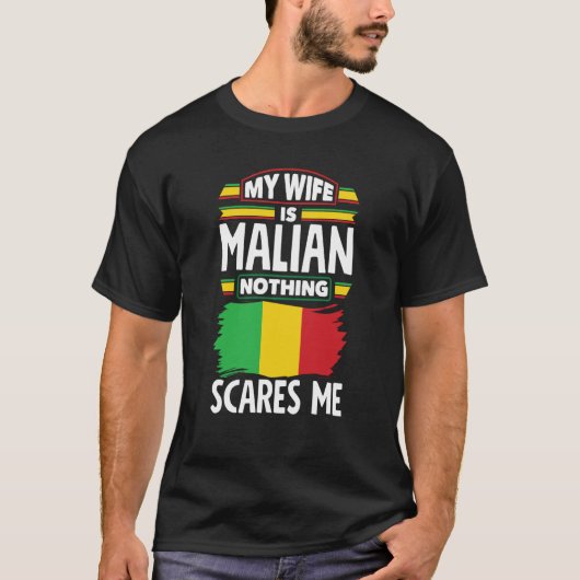 Mali Malian Flag Mijn vrouw is Malan niets T-shirt (Voorkant)