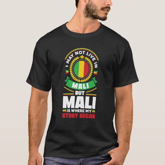 Mali Malinees Mali Vlag Quote T-shirt (Voorkant)