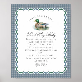 Mallard Duck Hunting Gingham Dont Say Baby Sign Poster
