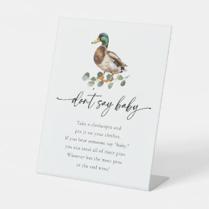 Mallard Duck Zeg geen Baby Game Baby shower Reclamebord Met Voetstuk