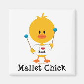 Mallet Chick Magnet