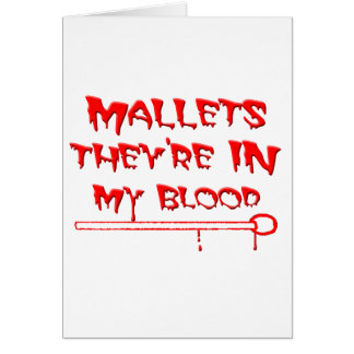 Mallets In My Blood