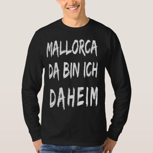 Mallorca Ik ben thuis T-shirt (Voorkant)