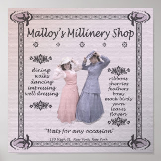 Malloy's Millinery Shop Poster
