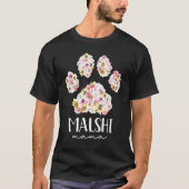 Malshi Mama Maltese Shih Tzu Floral Paw Dog Mam T-shirt (Voorkant)