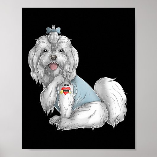Maltees Ik hou van mama Tattoo Dog Funny Moederdag Poster (Voorkant)