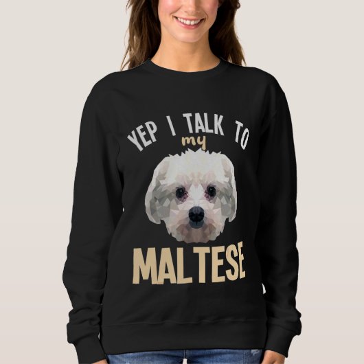 Maltees ik praat met mijn Maltees Trui (Voorkant)