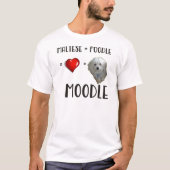 Maltees + Podle = Moodle T-shirt (Voorkant)
