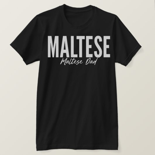 Maltese Dad Shirt For Maltese Owners & Lovers (Design voorkant)