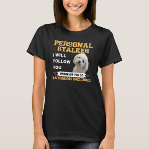 Maltese eigenaar van Dog Follower Quote Puppy mam  T-shirt