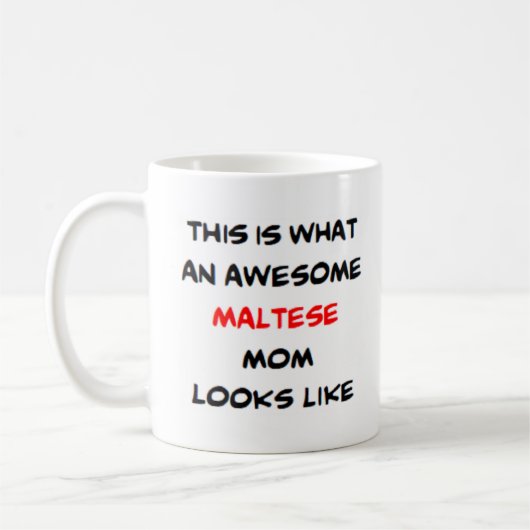 maltese moeder , geweldige koffiemok (Links)