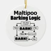Maltipoo Barking Logic Keramisch Ornament (Voorkant)