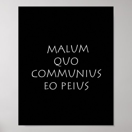 Malum quo communius eo peius poster (Voorkant)
