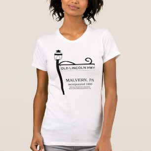 Malvern PA - Old Lincoln Highway t shirt