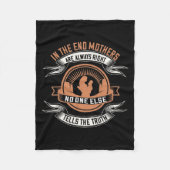 Mam - Aan het eind hebben moeders altijd gelijk Fleece Deken (Voorkant)