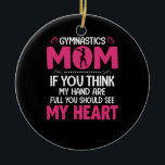 Mam Art Gymnastics Mam Keramisch Ornament<br><div class="desc">Mam Art Gymnastics Mam</div>