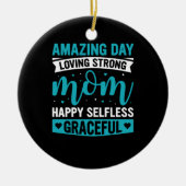 Mam Art Loving Strong Moeder Keramisch Ornament (Voorkant)