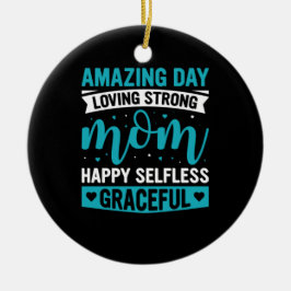 Mam Art Loving Strong Moeder Keramisch Ornament